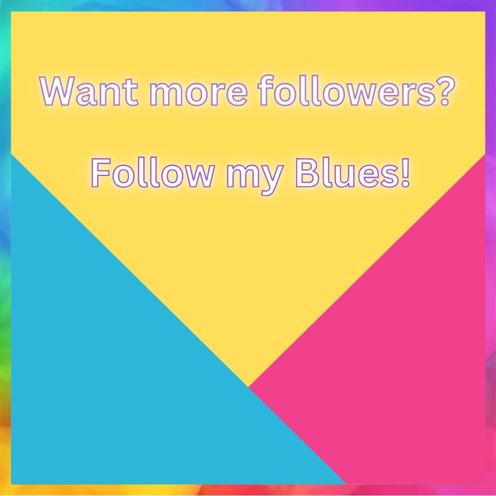 Want more followers?!? Follow my Blues! - Picture 1 of 14